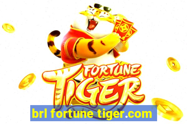 brl fortune tiger.com