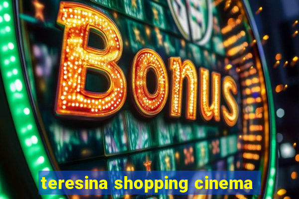 teresina shopping cinema