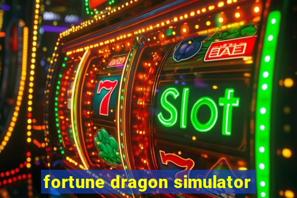 fortune dragon simulator