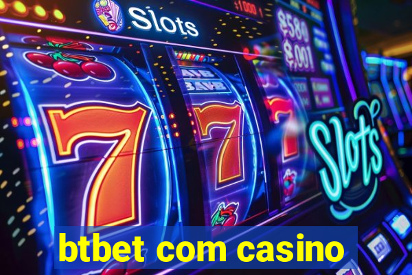 btbet com casino