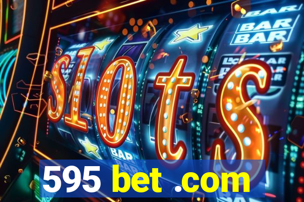 595 bet .com