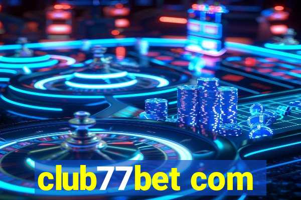 club77bet com