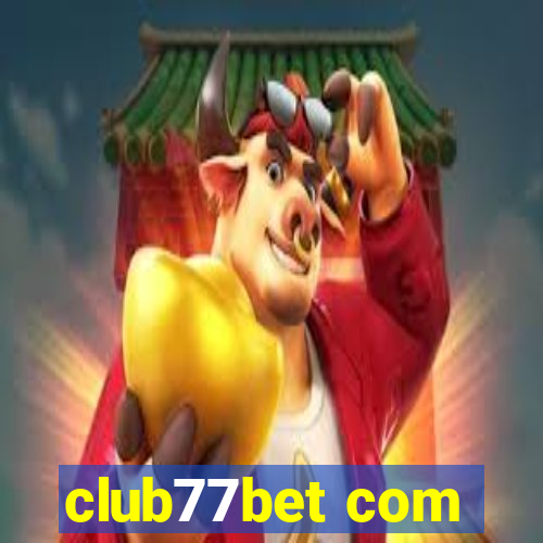 club77bet com