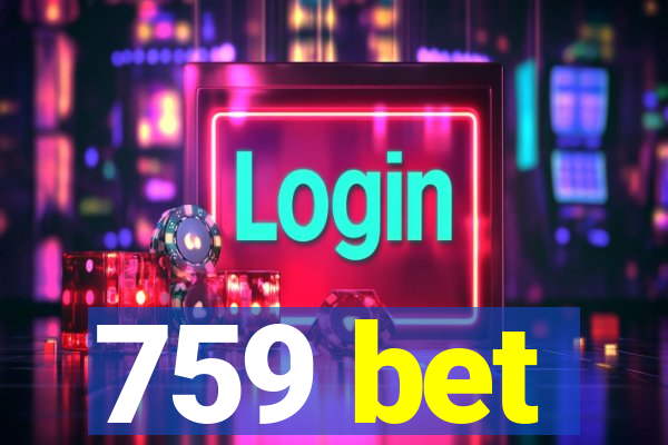 759 bet