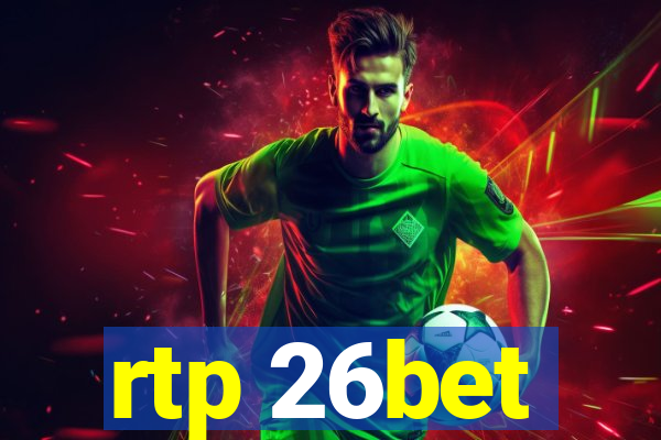 rtp 26bet