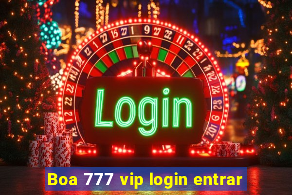 Boa 777 vip login entrar