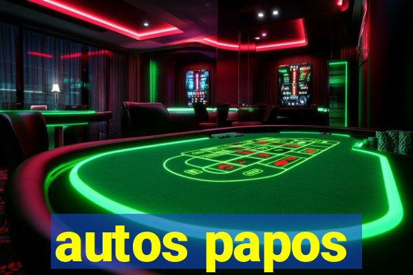 autos papos