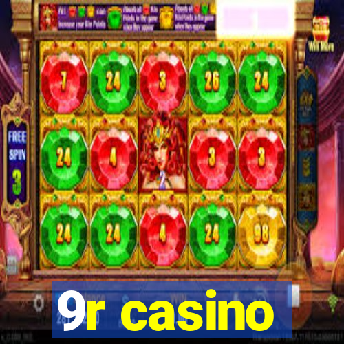 9r casino