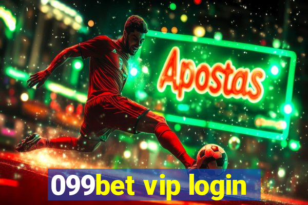 099bet vip login