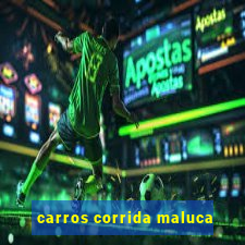 carros corrida maluca