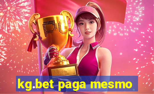 kg.bet paga mesmo