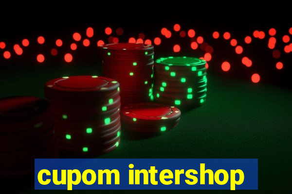 cupom intershop