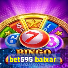 bet595 baixar