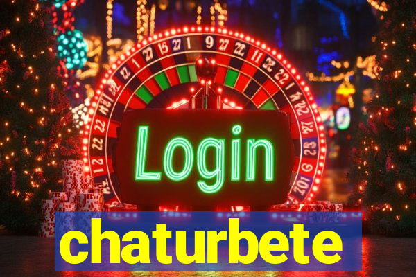 chaturbete