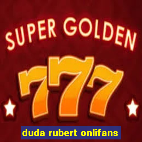 duda rubert onlifans