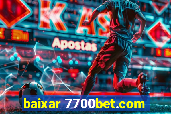 baixar 7700bet.com