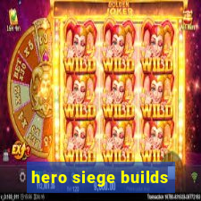 hero siege builds