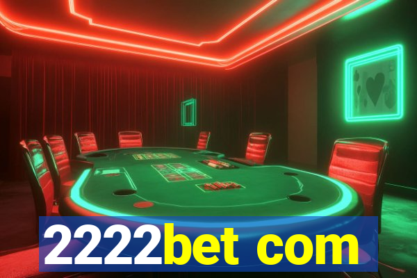 2222bet com