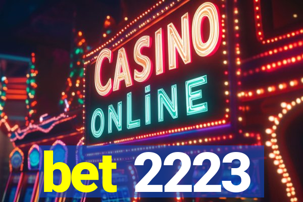 bet 2223