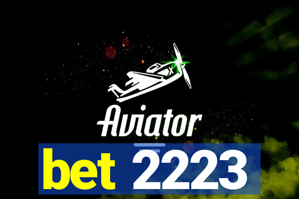 bet 2223