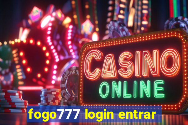 fogo777 login entrar