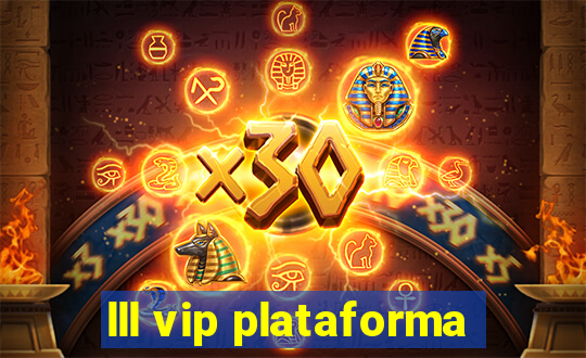 lll vip plataforma