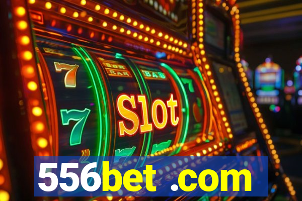 556bet .com