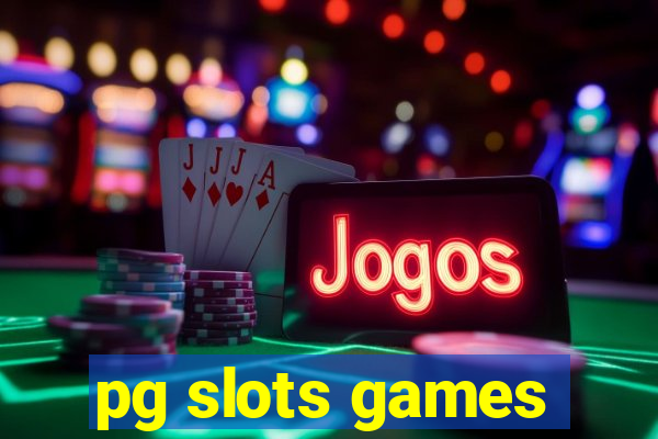 pg slots games