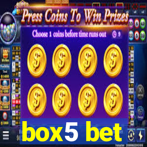 box5 bet