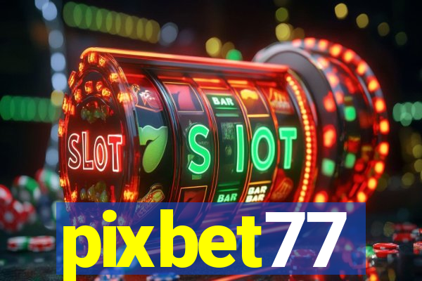 pixbet77