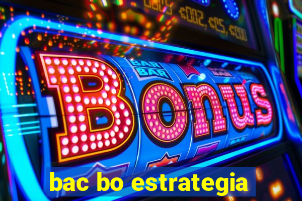 bac bo estrategia