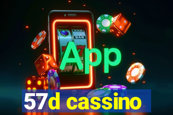 57d cassino