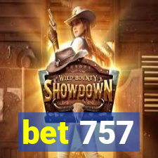 bet 757