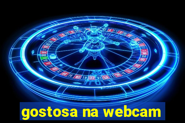 gostosa na webcam