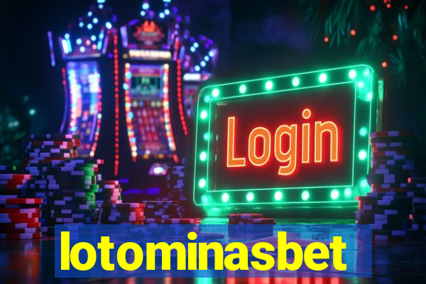 lotominasbet