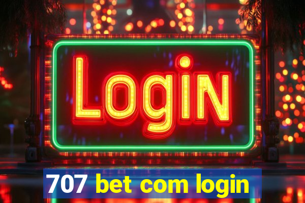 707 bet com login