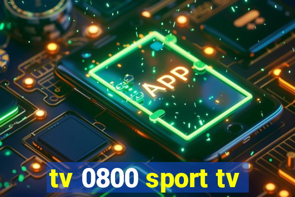 tv 0800 sport tv