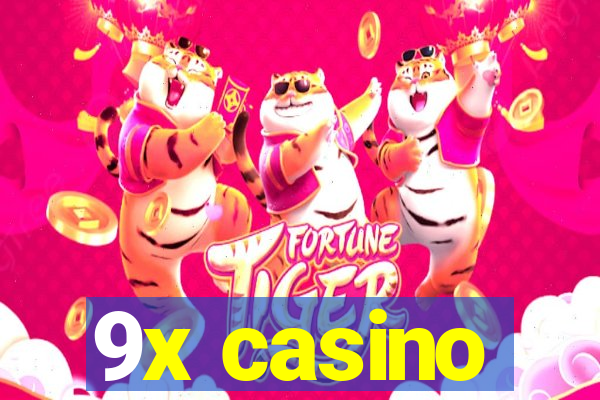 9x casino