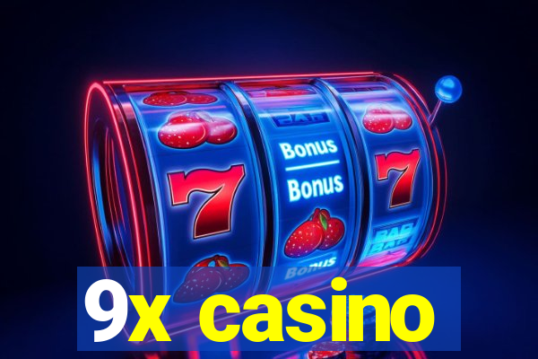 9x casino