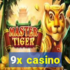 9x casino