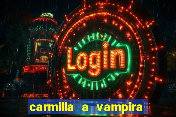 carmilla a vampira de karnstein pdf