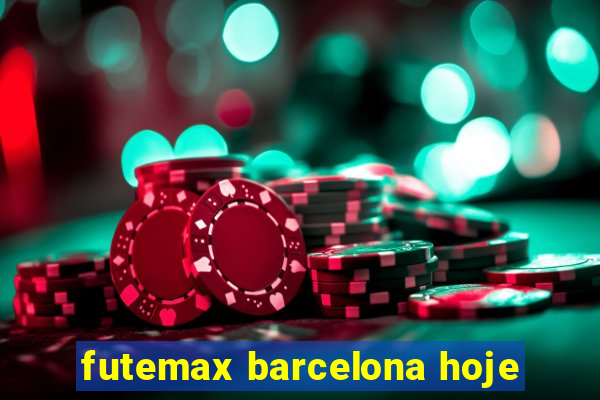 futemax barcelona hoje