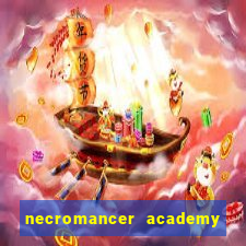 necromancer academy and the genius summoner 52