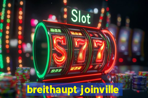 breithaupt joinville