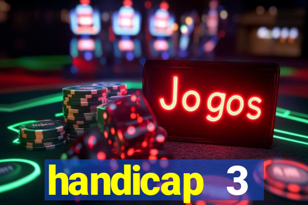 handicap 3 resultado final