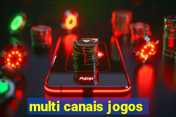 multi canais jogos