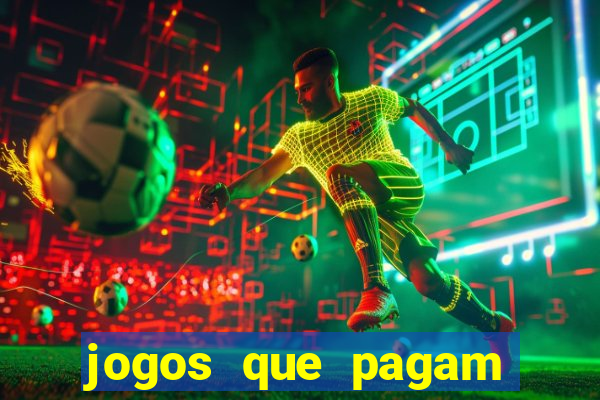 jogos que pagam dinheiro de verdade no pix