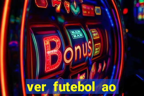 ver futebol ao vivo gratis premiere