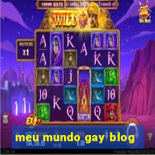 meu mundo gay blog