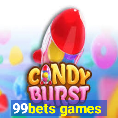 99bets games